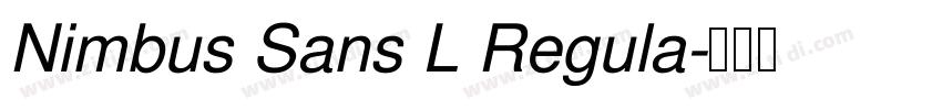 Nimbus Sans L Regula字体转换